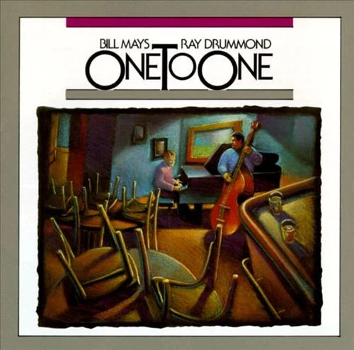 CD Bill Mays / Ray Drummond "One To One"